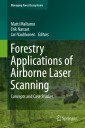 Forestry Applications of Airborne Laser Scanning