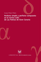 Perfecto simple y perfecto compuesto en la norma culta de Las Palmas de Gran Canaria