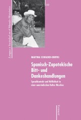 Spanisch-Zapotekische Bitt- und Dankeshandlungen