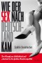 Wie der Sex nach Deutschland kam