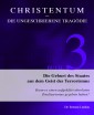 Christentum - die ungeschriebene Tragödie (Buch 3)