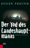 Der Tod des Landeshauptmanns