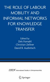 The Role of Labour Mobility and Informal Networks for Knowledge Transfer