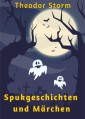 Spukgeschichten und Märchen