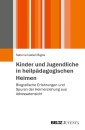 Kinder und Jugendliche in heilpädagogischen Heimen