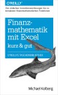 Finanzmathematik mit Excel kurz & gut