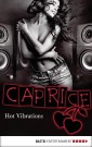 Hot Vibrations - Caprice