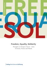 Freedom, Equality, Solidarity
