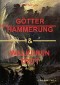 Götterhämmerung & Walkürentritt