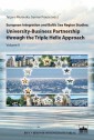 European Integration and Baltic Sea Region Studies: University-Business Partnership through the Triple Helix Approach