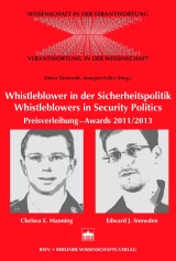Whistleblower in der Sicherheitspolitik - Whistleblowers in Security Politics