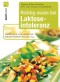 Richtig essen bei Laktoseintoleranz