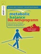 Metabolic Balance Das Aktivprogramm