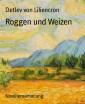 Roggen und Weizen