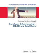 Grundlagen Onlinemarketing - SEO, SEA und Social Media