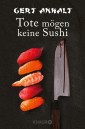 Tote mögen keine Sushi
