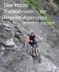 Eine Woche Trailwahnsinn - der Freeride-Alpencross