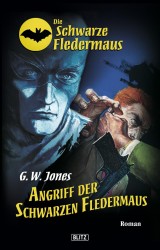 Die schwarze Fledermaus 03: Angriff der schwarzen Fledermaus