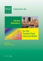 Library Statistics for the Twenty-First Century World