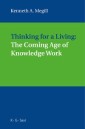 Thinking for a Living: The Coming Age of Knowledge Work