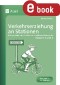 Verkehrserziehung an Stationen