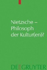 Nietzsche - Philosoph der Kultur(en)?