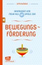 Bewegungsförderung - Grundlagen und mehr als 80 Spiele - eBook