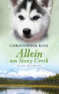 Alaska Wilderness - Allein am Stony Creek (Bd. 3)