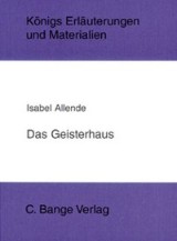 Das Geisterhaus. Textanalyse und Interpretation.