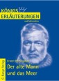 Der alte Mann und das Meer  - The Old Man and the Sea von Ernest Hemingway. Textanalyse und Interpretation.