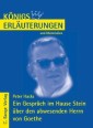 Ein Gespräch im Hause Stein über den abwesenden Herrn von Goethe von Peter Hacks. Textanalyse und Interpretation.