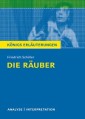 Die Räuber von Friedrich Schiller. Textanalyse und Interpretation mit ausführlicher Inhaltsangabe und Abituraufgaben mit Lösungen.