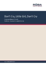 Don't Cry, Little Girl, Don't Cry