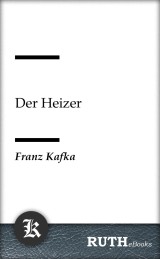 Der Heizer - ISBN: 9783945667101 - (ebook) - von Franz Kafka, Verlag ...