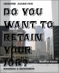 DO YOU WANT TO RETAIN YOUR JOB?