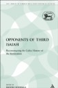 Opponents of Third Isaiah