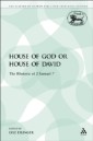 House of God or House of David