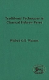 Traditional Techniques in Classical Hebrew Verse