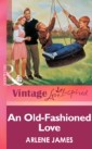 Old-Fashioned Love (Mills & Boon Vintage Love Inspired)