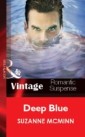 Deep Blue (Mills & Boon Vintage Romantic Suspense)