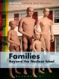 Families   Beyond the Nuclear Ideal