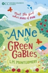 Oxford Children's Classics: Anne of Green Gables