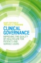EBOOK: Clinical Governance: Improving the quality of healthcare for patients and service users
