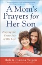 Mom's Prayers for Her Son