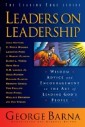 Leaders on Leadership (The Leading Edge Series)