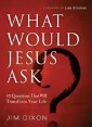 What Would Jesus Ask?