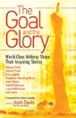 Goal and the Glory