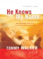 He Knows My Name (The Worship Series)