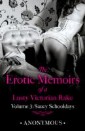 Erotic Memoirs of a Lusty Victorian Rake: Volume 3