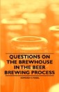 Questions on the Brewhouse in the Beer Brewing Process